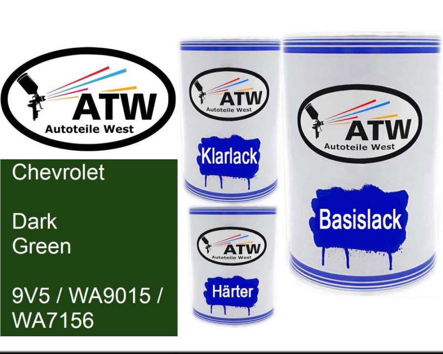Chevrolet, Dark Green, 9V5 / WA9015 / WA7156: 500ml Lackdose + 500ml Klarlack + 250ml Härter - Set, von ATW Autoteile West.